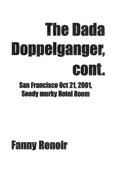 The Dada Doppelganger by Fanny Renoir
